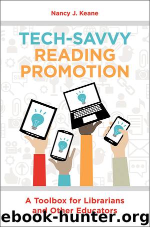Tech-Savvy Reading Promotion by Nancy J. Keane