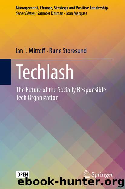 Techlash by Ian I. Mitroff & Rune Storesund