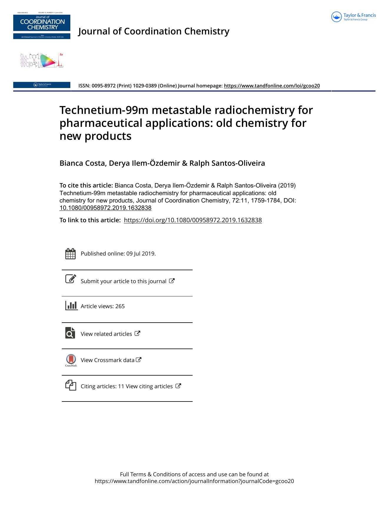 Technetium-99m metastable radiochemistry for pharmaceutical applications: old chemistry for new products by Costa Bianca & Ilem-Özdemir Derya & Santos-Oliveira Ralph