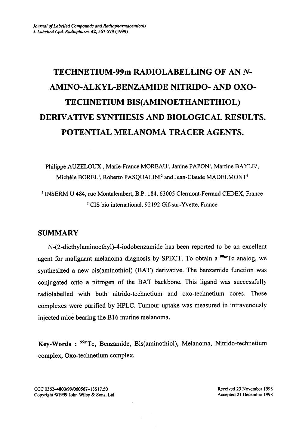 Technetium-99m radiolabelling of an N-amino-alkyl-benzamide nitrido- and oxo-technetium bis(aminoethanethiol) derivative synthesis and biological results. Potential melanoma tracer agents by Unknown