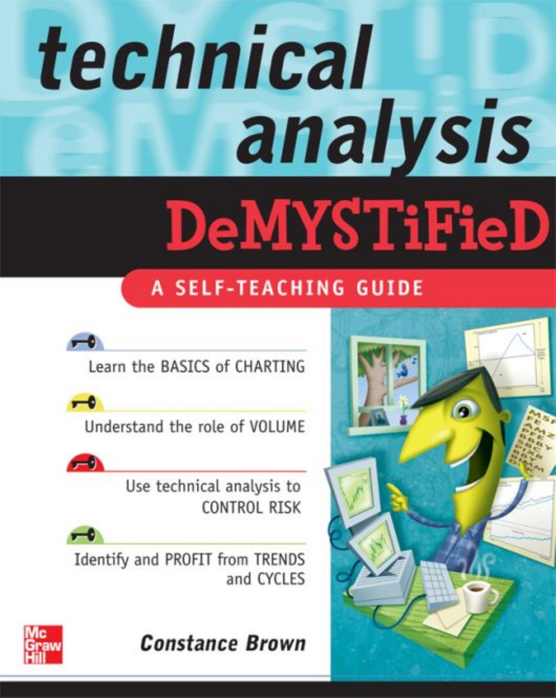 Technical Analysis Demystified: A Self-Teaching Guide (Demystified) by Constance M. Brown
