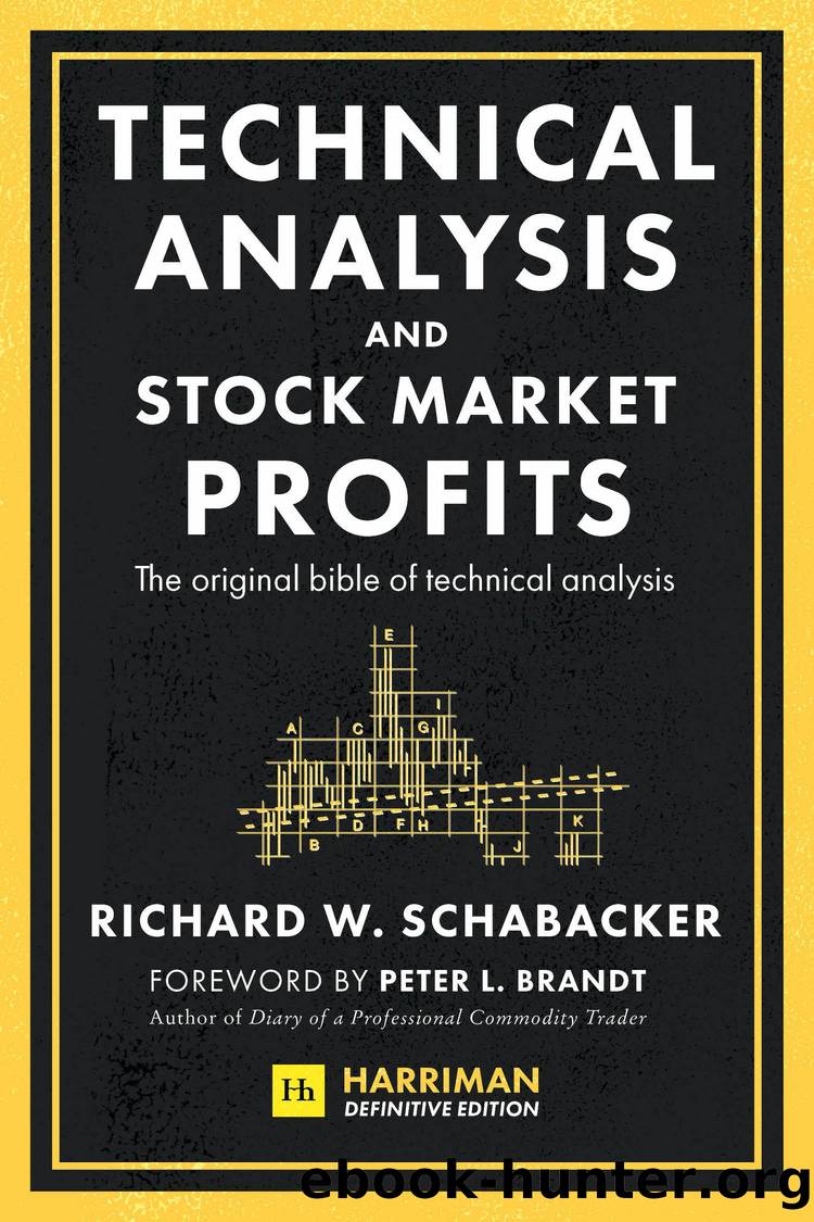 Technical Analysis and Stock Market Profits by Richard W. Schabacker