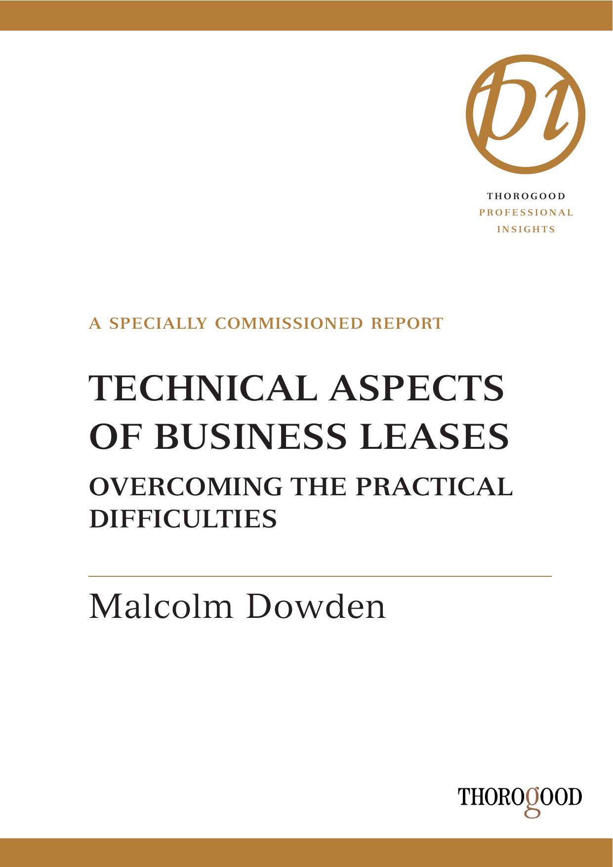 Technical Aspects of Business Leases: Overcoming the Practical Difficulties (Hawksmere Report) by Malcolm Dowden