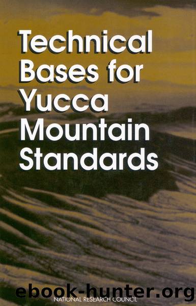 Technical Bases for Yucca Mountain Standards by Committee on Technical Bases for Yucca Mountain Standards