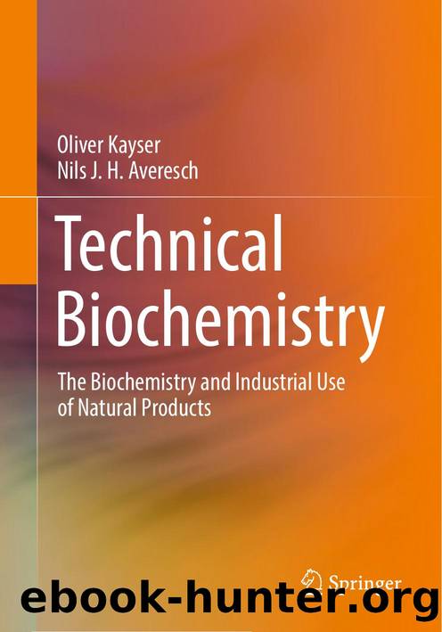Technical Biochemistry by Oliver Kayser · Nils J. H. Averesch