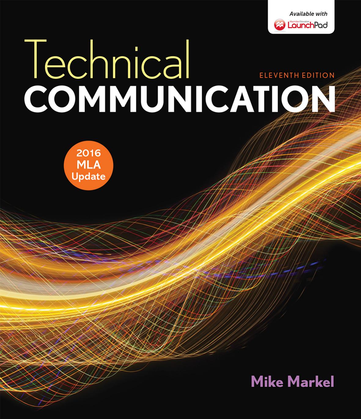 Technical Communication with 2016 MLA Update by Mike Markel