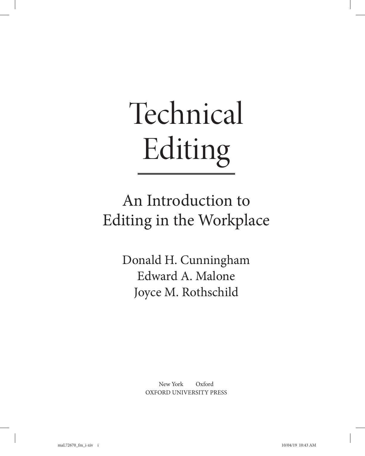 Technical Editing: An Introduction to Editing in the Workplace by Donald H. Cunningham Edward A. Malone Joyce M. Rothschild