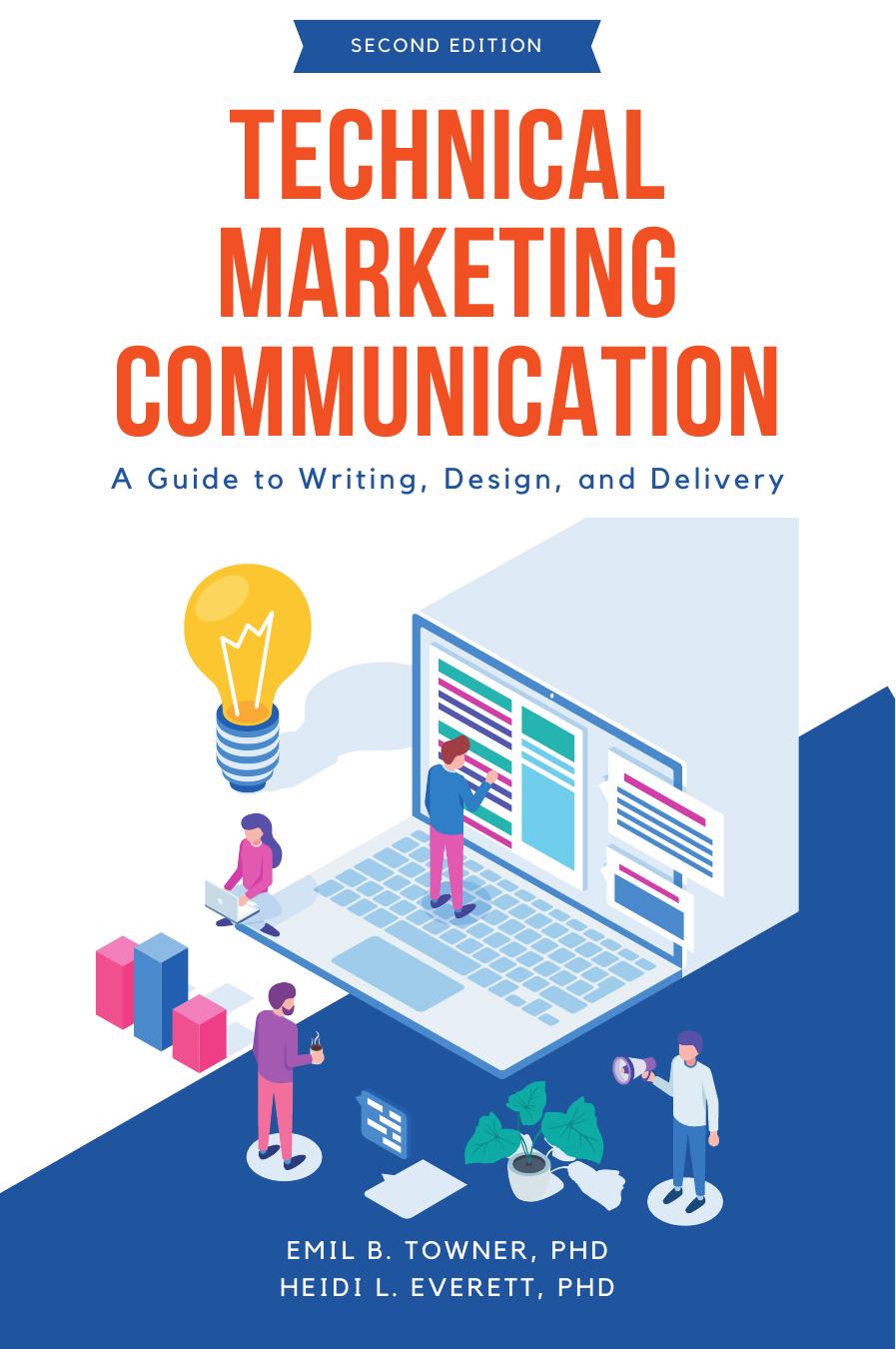 Technical Marketing Communication by Emil B. Towner;Heidi L. Everett;