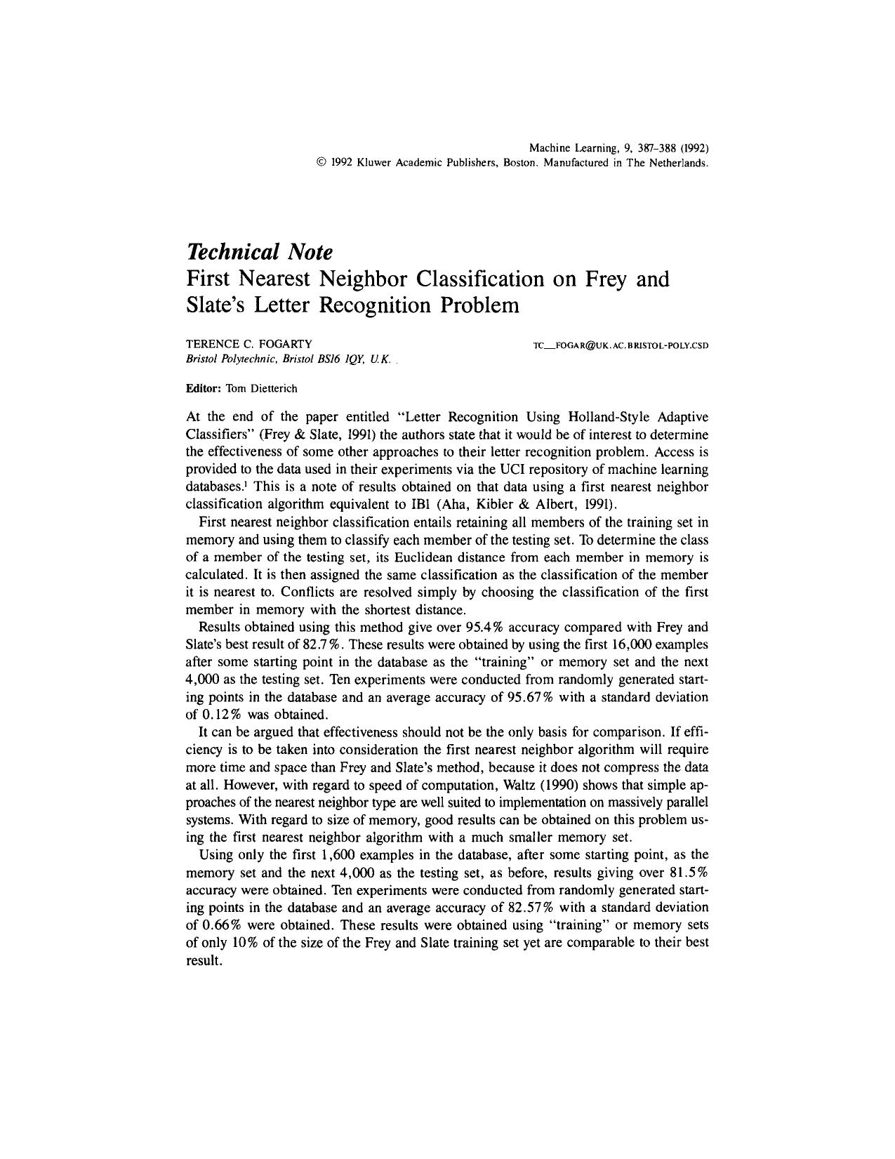 Technical Note: First Nearest Neighbor Classification on Frey and Slate's Letter Recognition Problem by Technical Note. First Nearest Neighbor Classification on Frey & Slate's Letter Recognition Problem