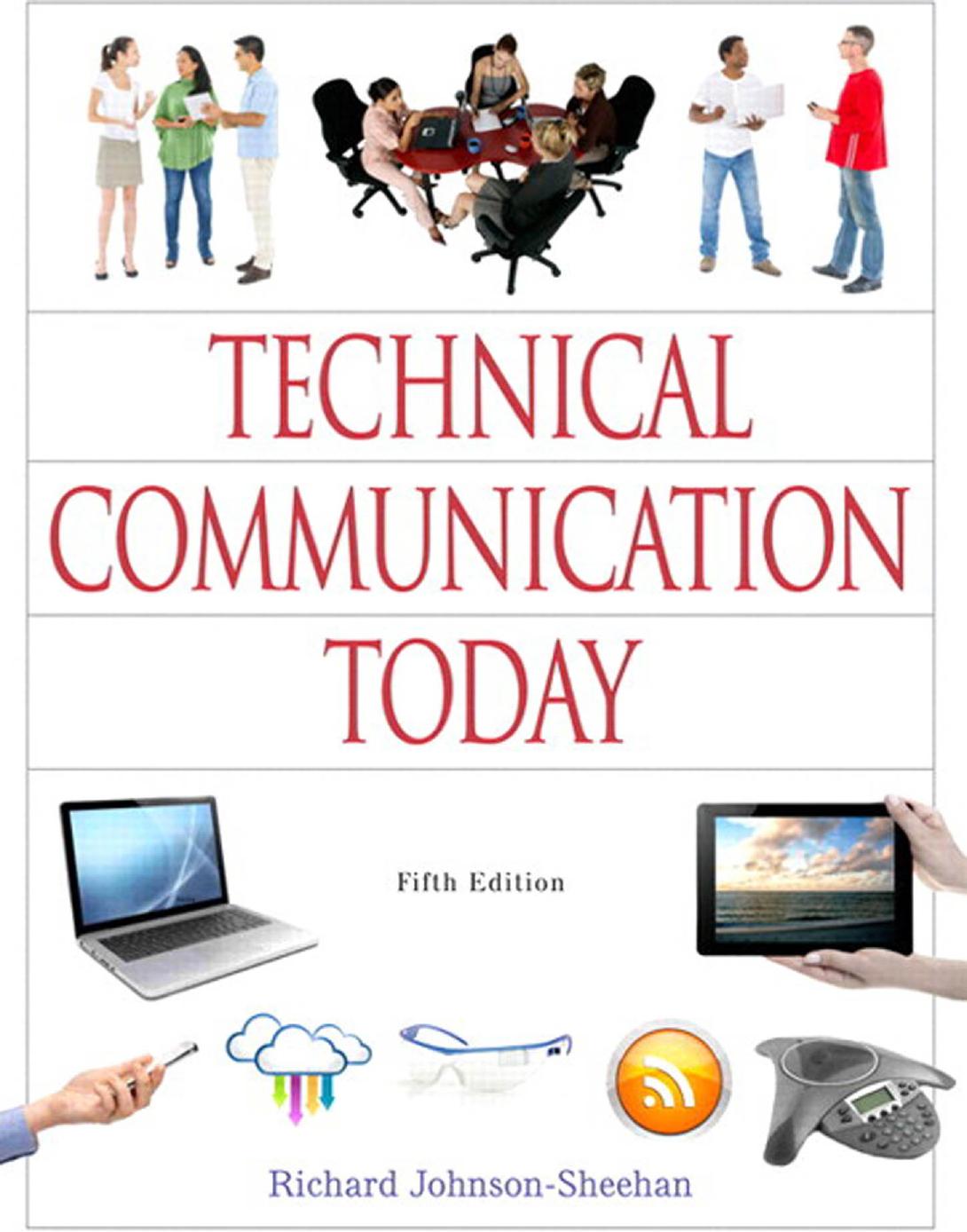 Technical communication today by Johnson-Sheehan Richard