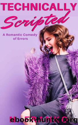 Technically Scripted: A Romantic Comedy of Errors by N. Franko