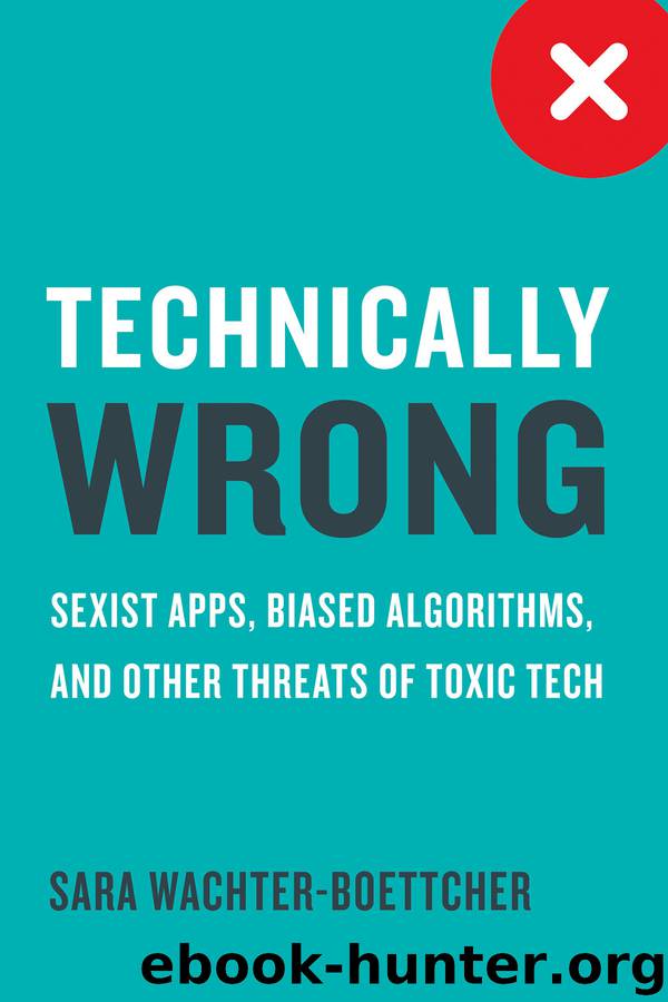 Technically Wrong by Sara Wachter-Boettcher