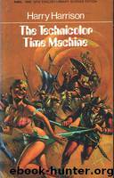 Technicolor Time Machine by Harry Harrison