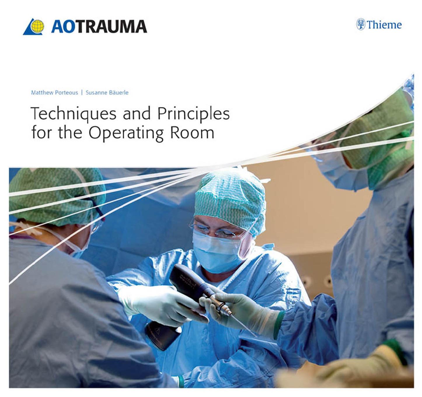Techniques and Principles for the Operating Room by Unknown