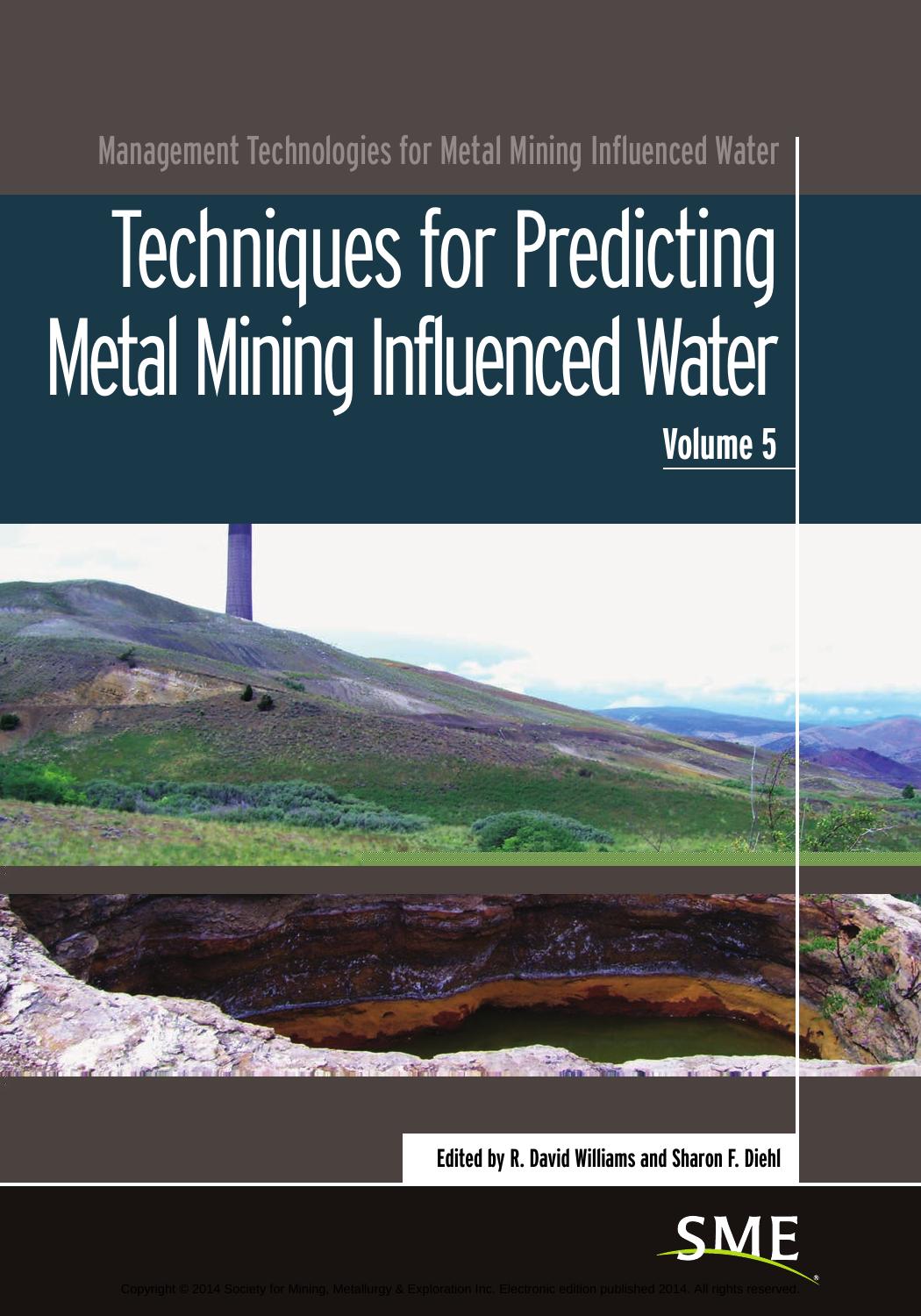 Techniques for Predicting Metal Mining Influenced Water by R. David Williams Sharon F. Diehl