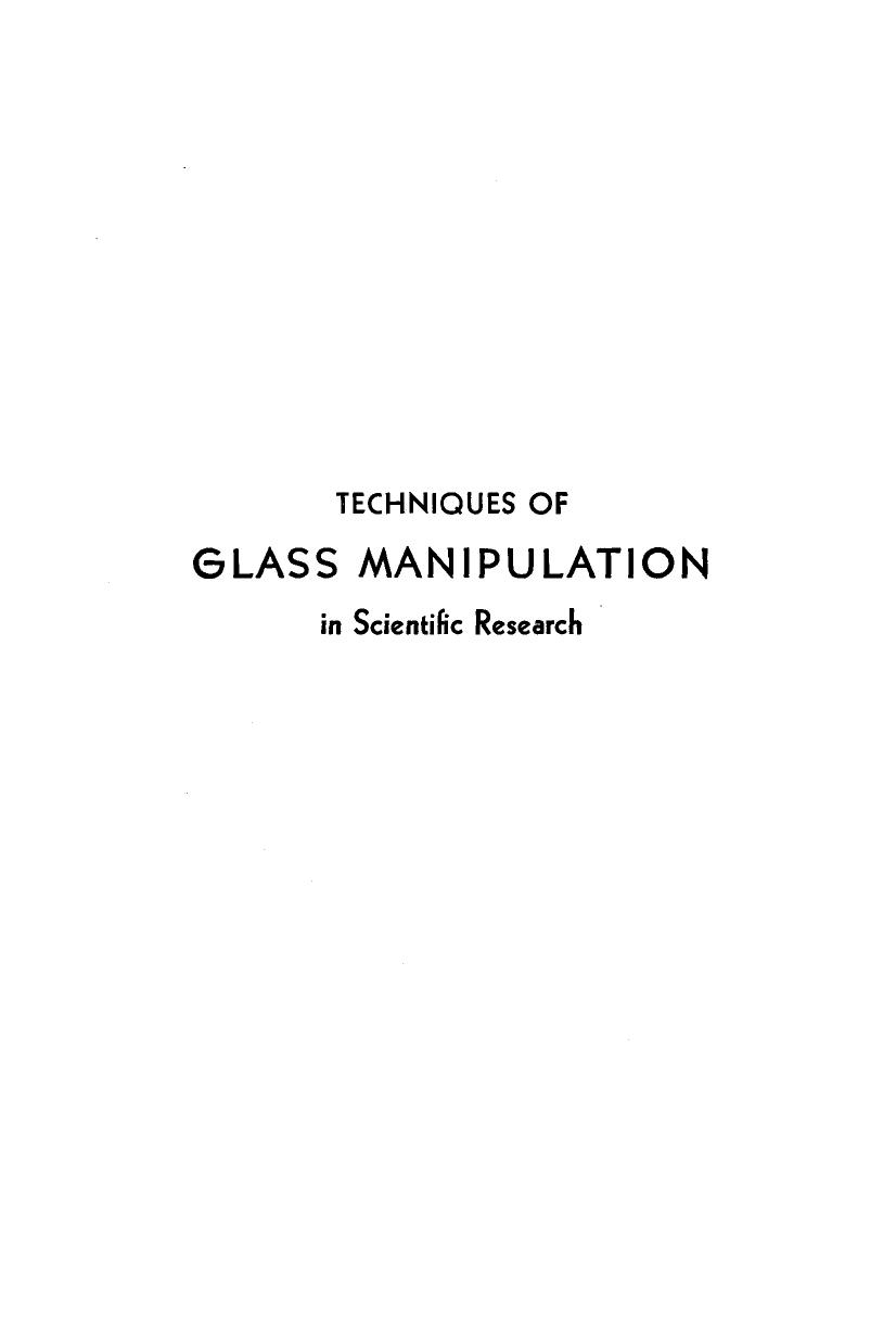 Techniques of Glass Manipulation in Scientific Research by J.D. Heldman