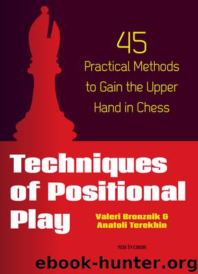 Techniques of Positional Play by Valeri Bronznik