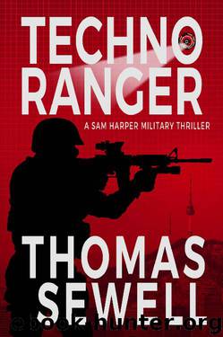 Techno Ranger: A Sam Harper Military Thriller by Thomas Sewell