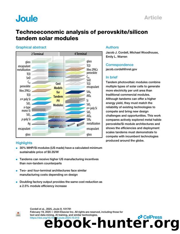 Technoeconomic analysis of perovskitesilicon tandem solar modules by Jacob J. Cordell & Michael Woodhouse & Emily L. Warren