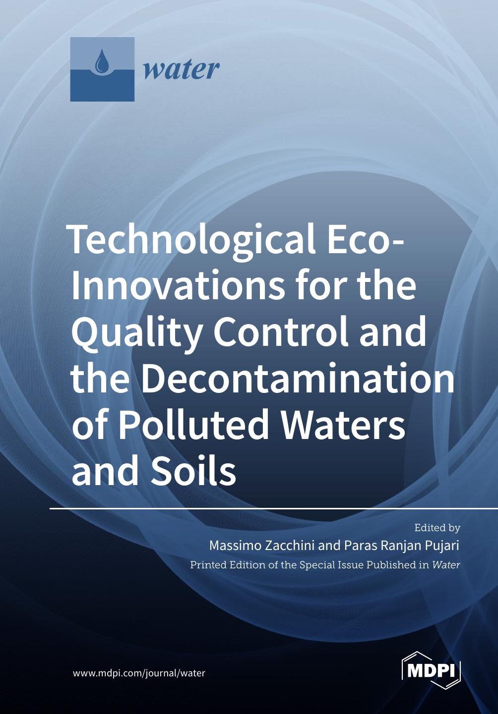Technological Eco-Innovations for the Quality Control and the Decontamination of Polluted Waters and Soils by Massimo Zacchini