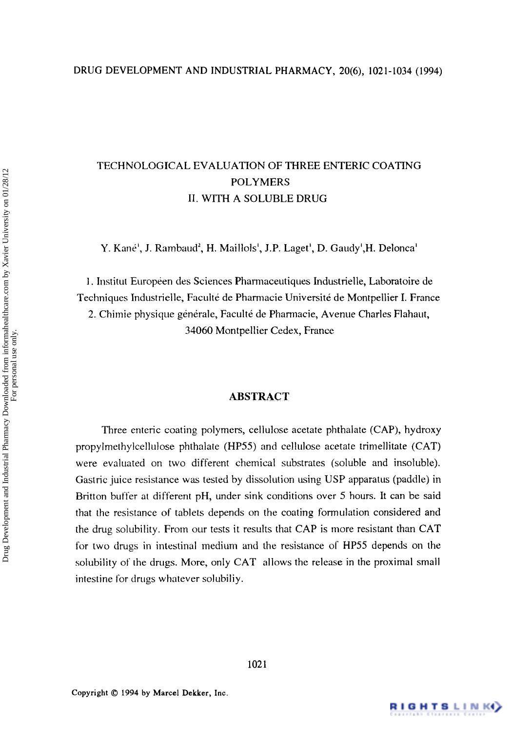 Technological Evaluation of Three Enteric Coating Polymers II. With a Soluble Drug by Y. Kane J. Rambaud H. Maillols J. P. Laget D. Gaudy & H. Delonca
