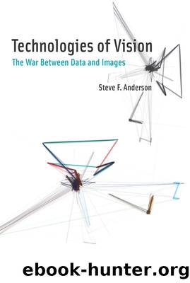 Technologies of Vision by Anderson Steve F