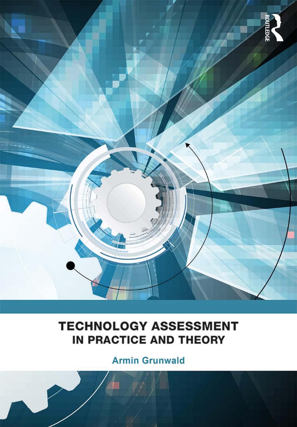 Technology Assessment in Practice and Theory by Armin Grunwald