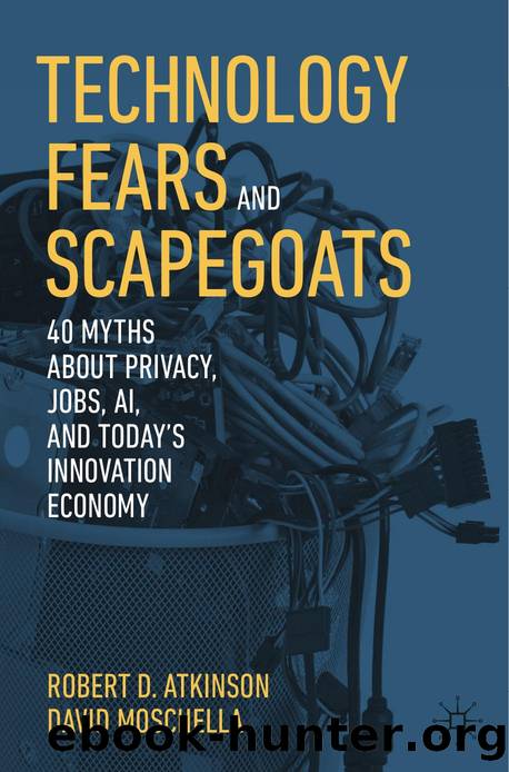 Technology Fears and Scapegoats by Robert D. Atkinson · David Moschella