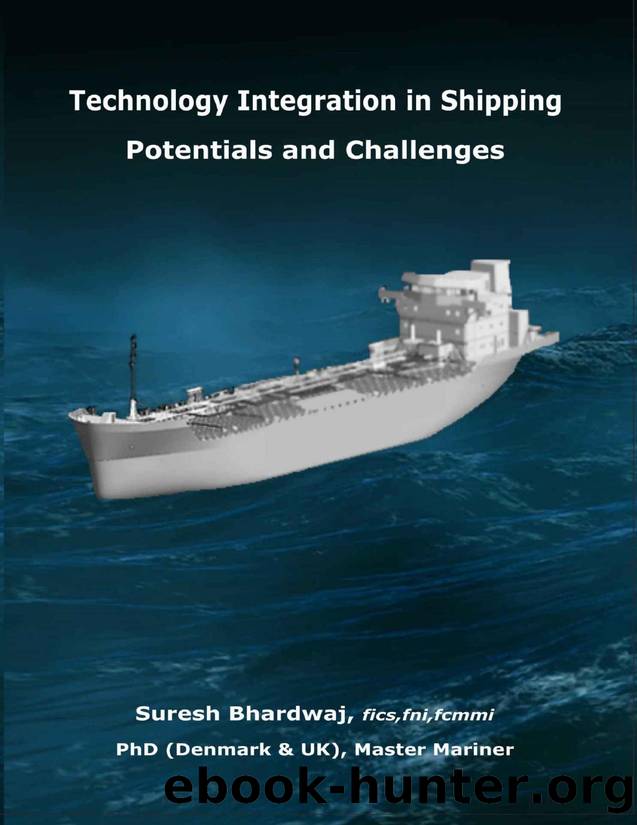 Technology Integration in Shipping â Potentials and Challenges by Capt. Suresh Bhardwaj