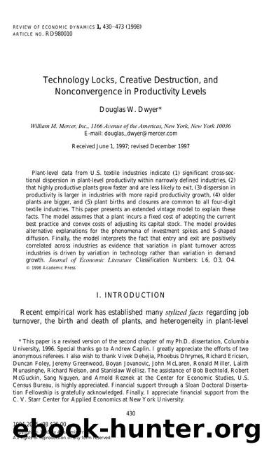Technology Locks, Creative Destruction, and Nonconvergence in Productivity Levels by Dwyer D. W