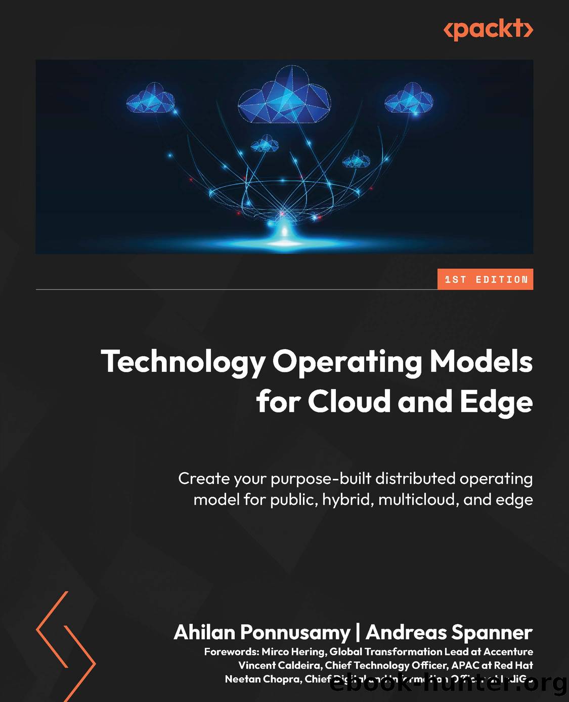 Technology Operating Models for Cloud and Edge by Ahilan Ponnusamy & Andreas Spanner
