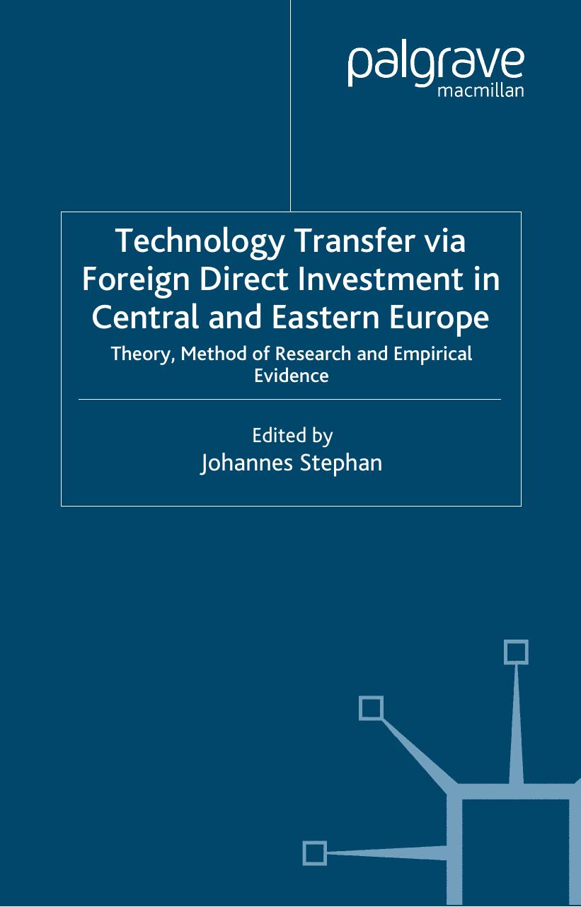 Technology Transfer via Foreign Direct Investment in Central and Eastern Europe: Theory by Johannes Stephan