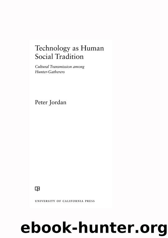 Technology as Human Social Tradition by Jordan Peter;