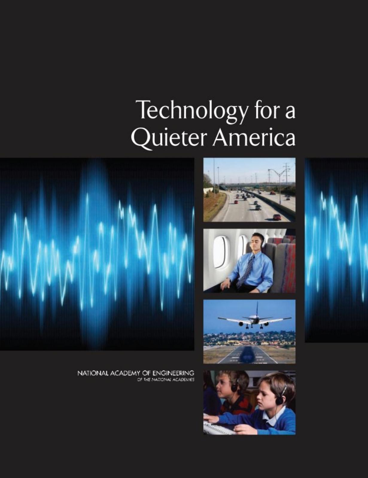 Technology for a quieter America by National Academy of Engineering