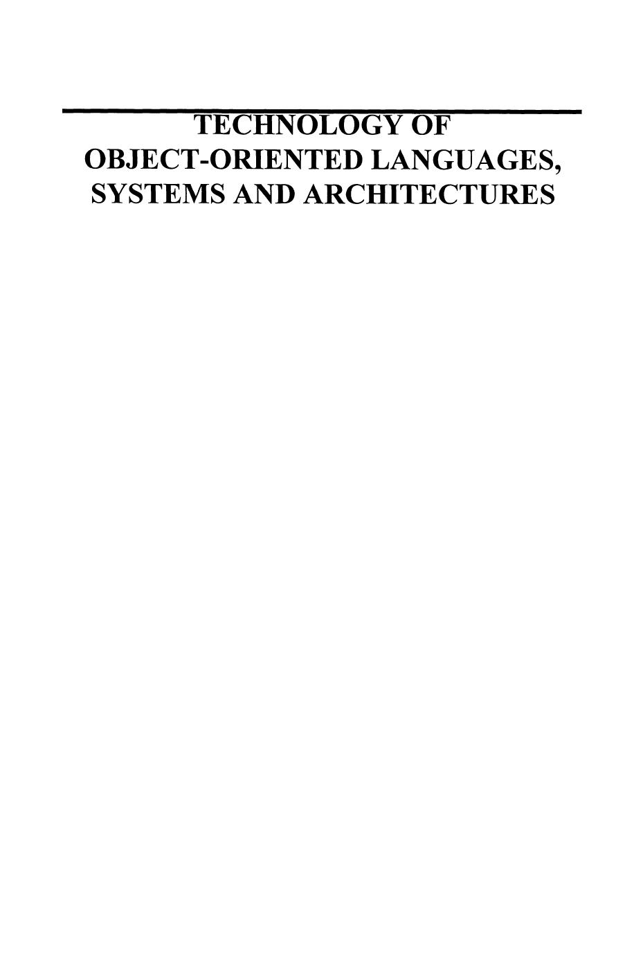 Technology of Object-Oriented Languages, Systems and Architectures by Lorenzo Bettini Michele Loreti Betti Venneri (auth.) Theo D’Hondt (eds.)
