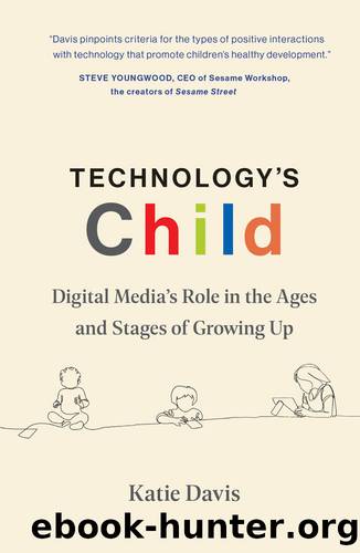 Technology's Child by Katie Davis;