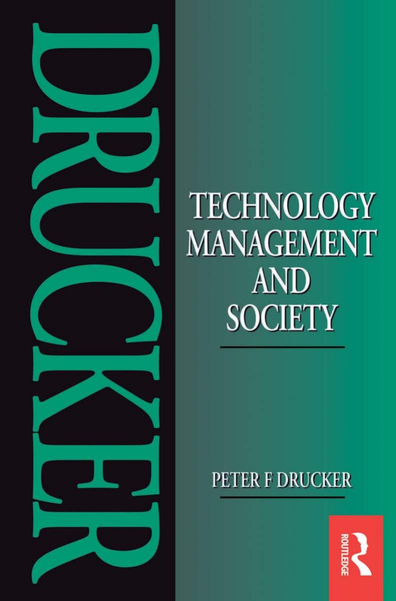 Technology, Management and Society by Peter Drucker