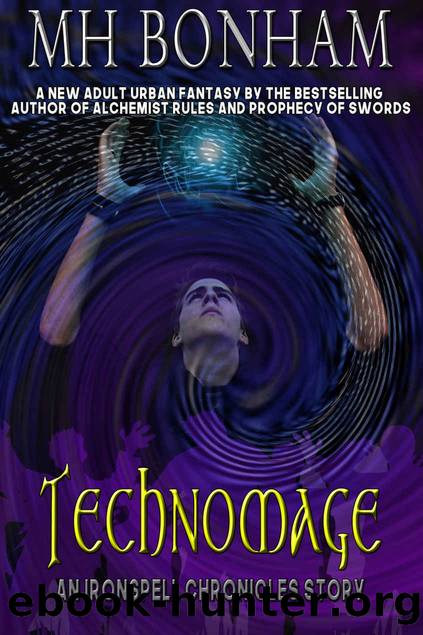 Technomage by M. H. Bonham
