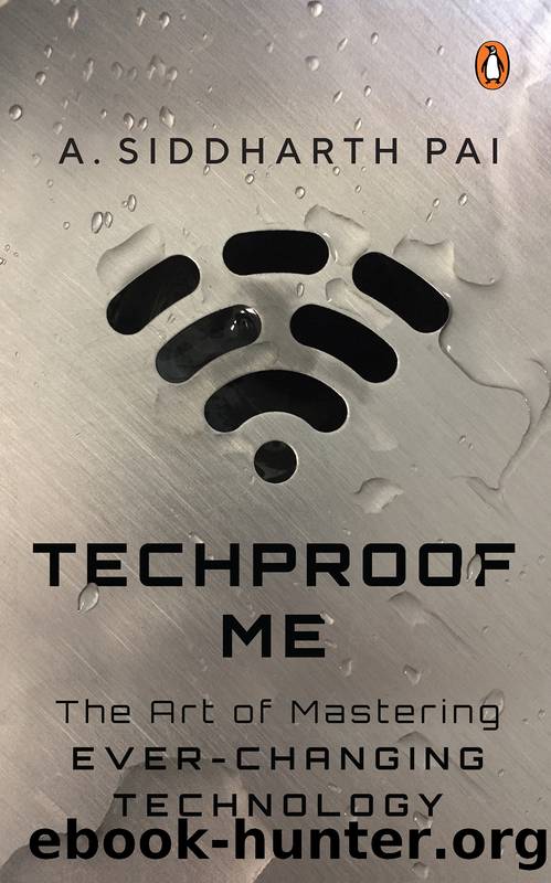 Techproof Me by Siddharth Pai