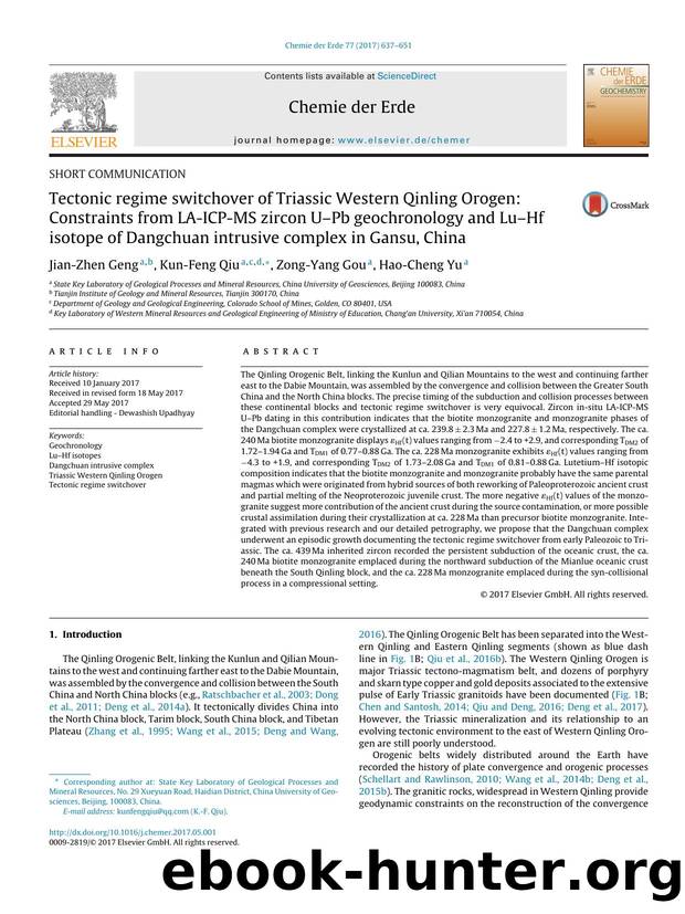 Tectonic regime switchover of Triassic Western Qinling Orogen: Constraints from LA-ICP-MS zircon UâPb geochronology and LuâHf isotope of Dangchuan intrusive complex in Gansu, China by Jian-Zhen Geng & Kun-Feng Qiu & Zong-Yang Gou & Hao-Cheng Yu