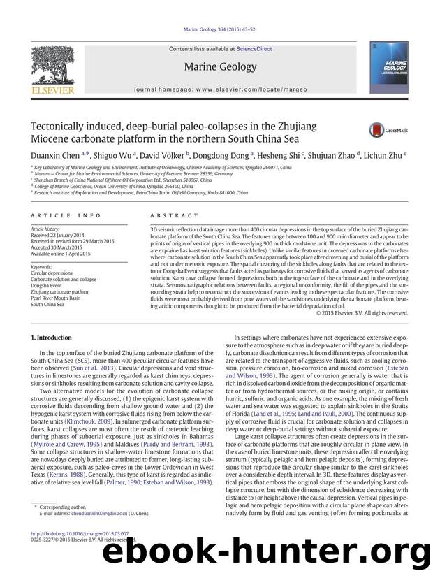 Tectonically induced, deep-burial paleo-collapses in the Zhujiang Miocene carbonate platform in the northern South China Sea by Duanxin Chen & Shiguo Wu & David Völker & Dongdong Dong & Hesheng Shi & Shujuan Zhao & Lichun Zhu