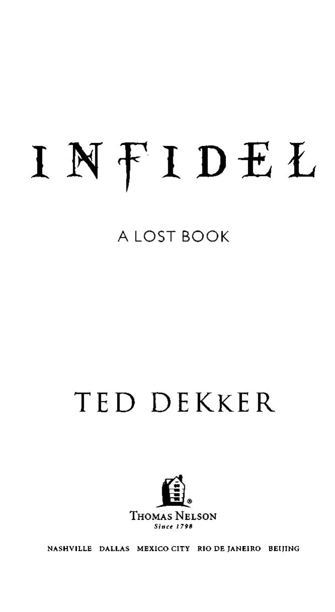 Ted Dekker - Books of History Chronicles - Lost 02 by Infidel