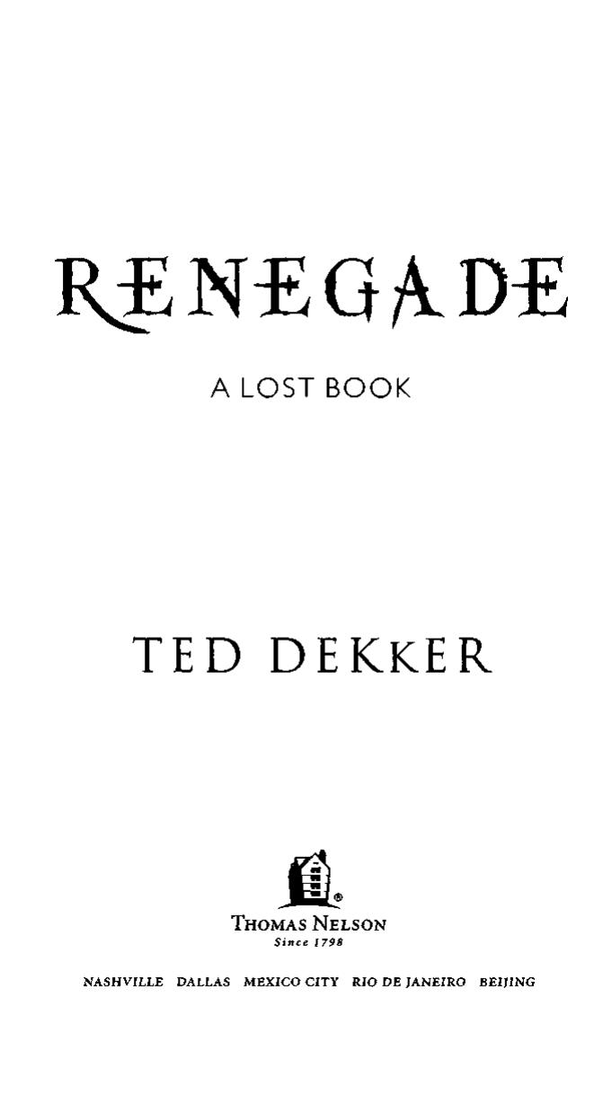 Ted Dekker - Books of History Chronicles - Lost 03 by Renegade