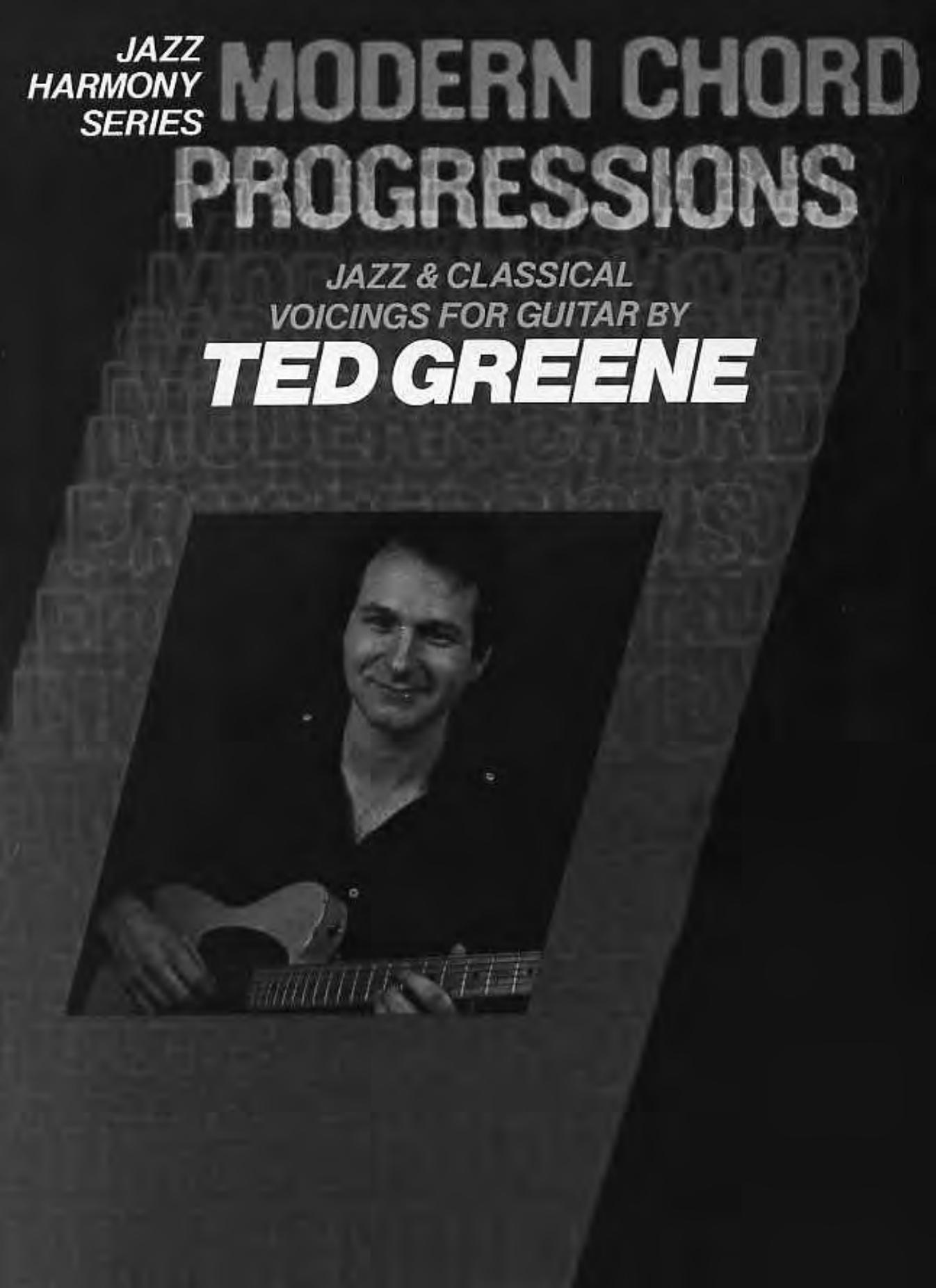Ted Greene - Modern Chord Progressions by Jazz & Classical Voicings For Guitar