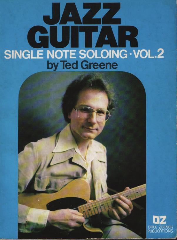 Ted Greene by Single Note Soloing Vol.2