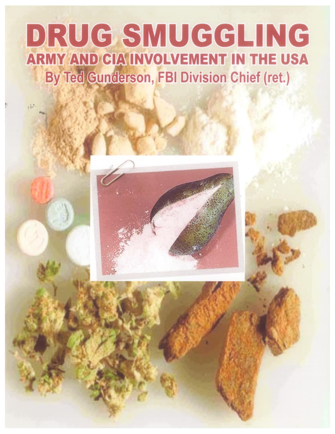 Ted Gunderson - Drug Smuggling Army and CIA Involvement in the USA (pdf) by roflcopter2110