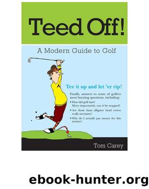 Teed Off! by Tom Carey