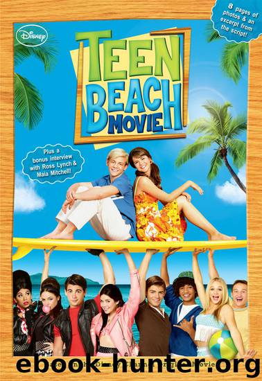 Teen Beach Movie by Disney Book Group