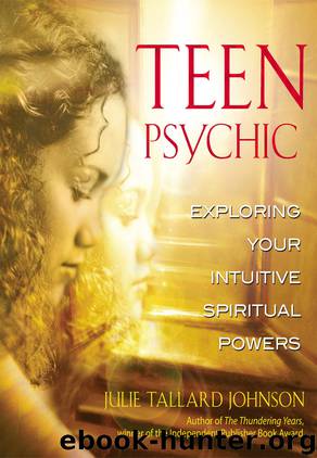 Teen Psychic by Julie Tallard Johnson
