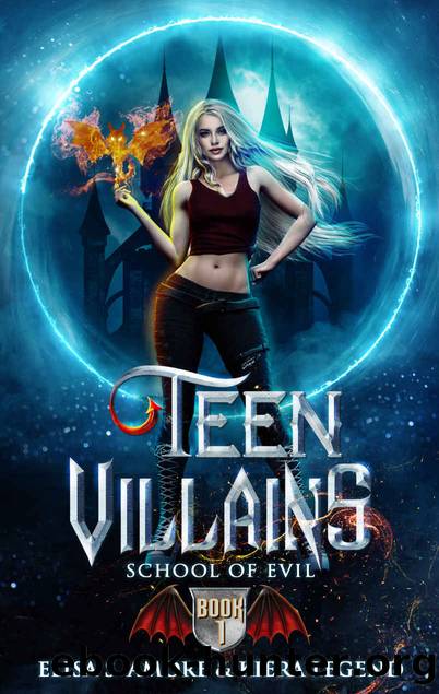 Teen Villains: School of Evil by S. Amore Elisa & Legend Kiera